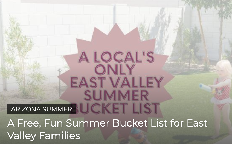A Free FUN Summer Bucket List for East Valley Families